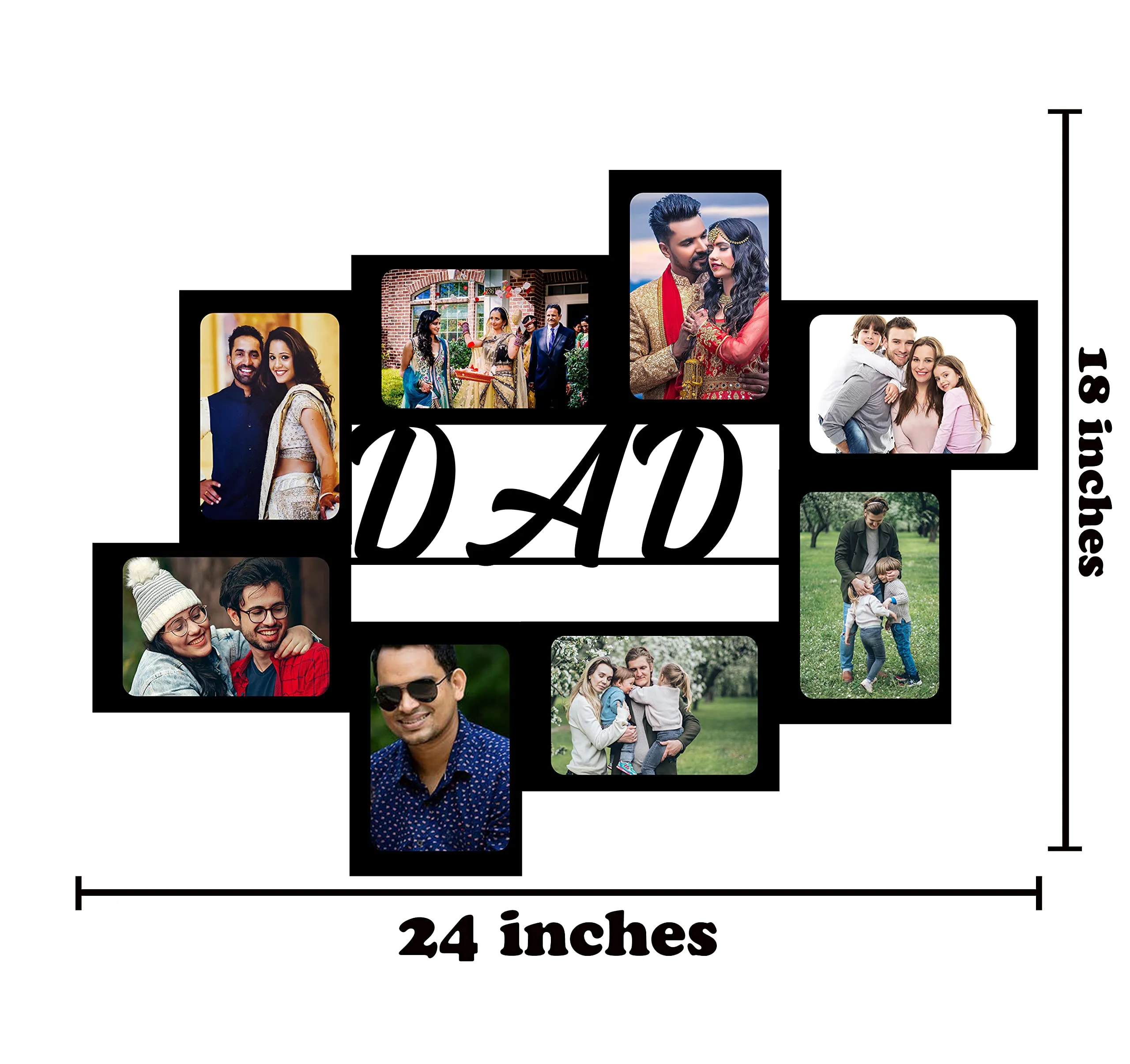 CUDDLY PRINT Dad/Father/Papa Personalized/Personalise 8 Photo Frame for Gifts in Creative Wooden Frame |Gifting Frame for All Occasions| (Black, 18x24 inches)